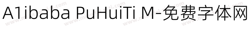 A1ibaba PuHuiTi M字体转换